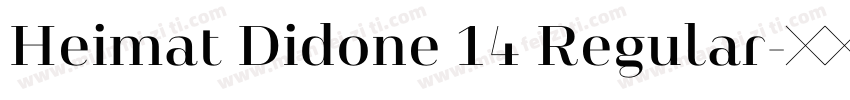 Heimat Didone 14 Regular字体转换